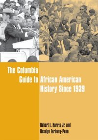 cover of the book The Columbia Guide to African American History Since 1939