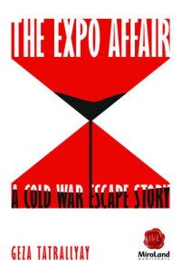 cover of the book The Expo Affair: A Cold War Escape Story