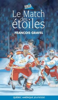 cover of the book Le Match des étoiles