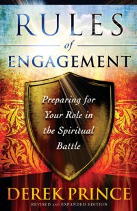 cover of the book Rules of Engagement: Preparing for Your Role in the Spiritual Battle