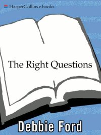 cover of the book The Right Questions: Ten Essential Questions To Guide You To An Extraordinary Life