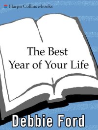 cover of the book The Best Year of Your Life: Dream It, Plan It, Live It