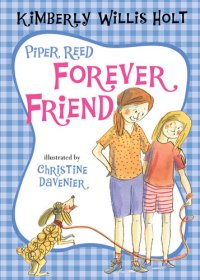 cover of the book Piper Reed, Forever Friend