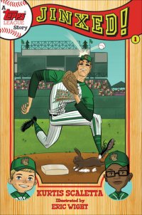 cover of the book A Topps League Story: Book One: Jinxed!