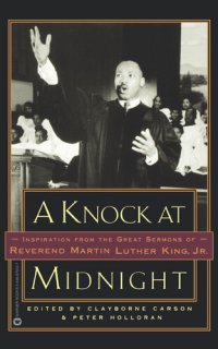 cover of the book A Knock at Midnight: Inspiration from the Great Sermons of Reverend Martin Luther King, Jr.