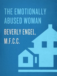 cover of the book The Emotionally Abused Woman: Overcoming Destructive Patterns and Reclaiming Yourself