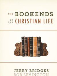 cover of the book The Bookends of the Christian Life