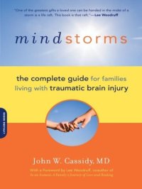 cover of the book Mindstorms: The Complete Guide for Families Living with Traumatic Brain Injury