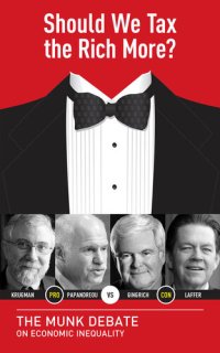 cover of the book Should We Tax the Rich More?: The Munk Debate on Economic Inequality