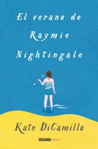 cover of the book El verano de Raymie Nightingale