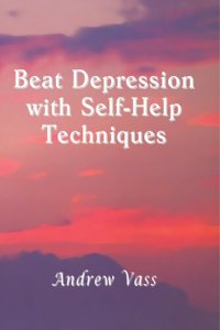 cover of the book Beat Depression with Self-Help Techniques