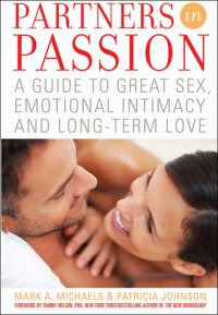 cover of the book Partners In Passion: A Guide to Great Sex, Emotional Intimacy and Long-term Love