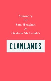 cover of the book Summary of Sam Heughan & Graham McTavish's Clanlands