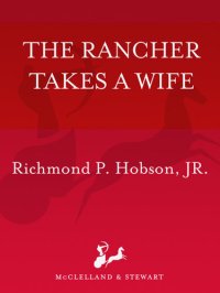 cover of the book The Rancher Takes a Wife