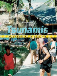 cover of the book Witness to Disaster: Tsunamis