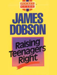 cover of the book Raising Teenagers Right