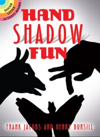 cover of the book Hand Shadow Fun