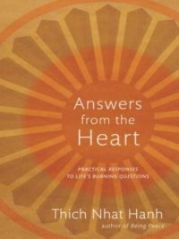 cover of the book Answers from the Heart: Compassionate and Practical Responses to Life's Burning