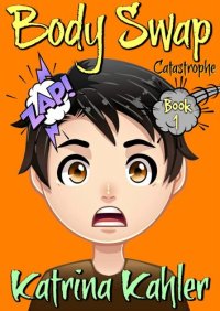 cover of the book Body Swap--Book 1