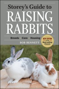 cover of the book Storey's Guide to Raising Rabbits: Breeds, Care, Housing