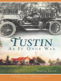 cover of the book Tustin As It Once Was