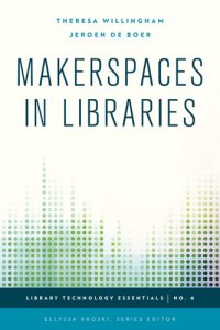 cover of the book Makerspaces in libraries