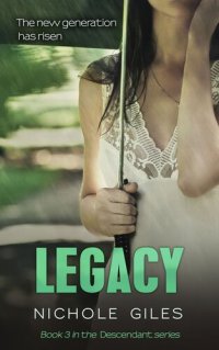 cover of the book Legacy (The Descendant Series Book 3)