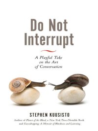 cover of the book Do Not Interrupt: A Playful Take on the Art of Conversation