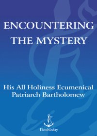 cover of the book Encountering the Mystery: Understanding Orthodox Christianity Today