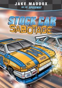 cover of the book Stock Car Sabotage