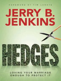 cover of the book Hedges: Loving Your Marriage Enough to Protect It