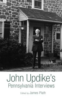 cover of the book John Updike's Pennsylvania Interviews