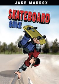 cover of the book Skateboard Save