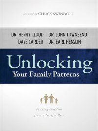 cover of the book Unlocking Your Family Patterns: Finding Freedom from a Hurtful Past