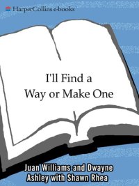 cover of the book I'll Find a Way or Make One: A Tribute to Historically Black Colleges and Universities