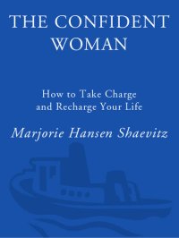 cover of the book The Confident Woman: How to Take Charge and Recharge Your Life