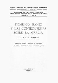 cover of the book Domingo Bañez y las controversias sobre la gracia: Textos y documentos