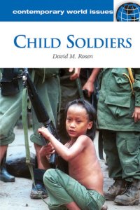 cover of the book Child Soldiers: A Reference Handbook