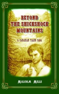 cover of the book Beyond the Shickshock Mountains: A Canadian Talon Saga