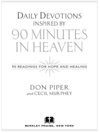 cover of the book Daily Devotions Inspired by 90 Minutes in Heaven: 90 Readings for Hope and Healing