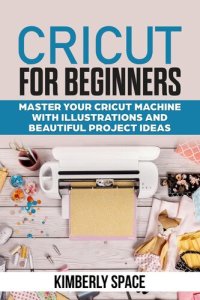 cover of the book Cricut for Beginners