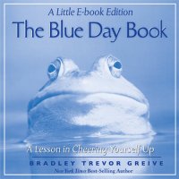 cover of the book The Blue Day Book: A Little E-Book Edition A Lesson in Cheering Yourself Up