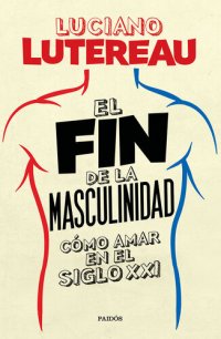 cover of the book El fin de la masculinidad