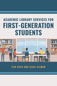 cover of the book Academic Library Services for First-Generation Students