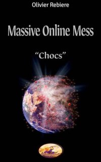 cover of the book Massive Online Mess--Chocs