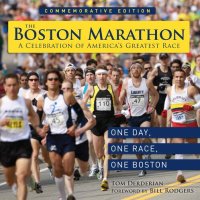 cover of the book The Boston Marathon: A Celebration of the World's Premier Race