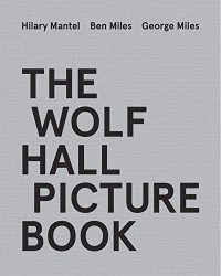 cover of the book The Wolf Hall Picture Book