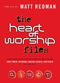 cover of the book The Heart of Worship Files