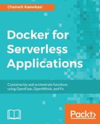 cover of the book Docker for Serverless Applications