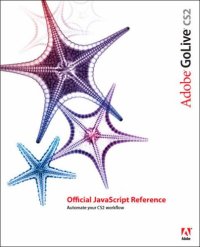 cover of the book Adobe GoLive CS2 Official JavaScript Reference